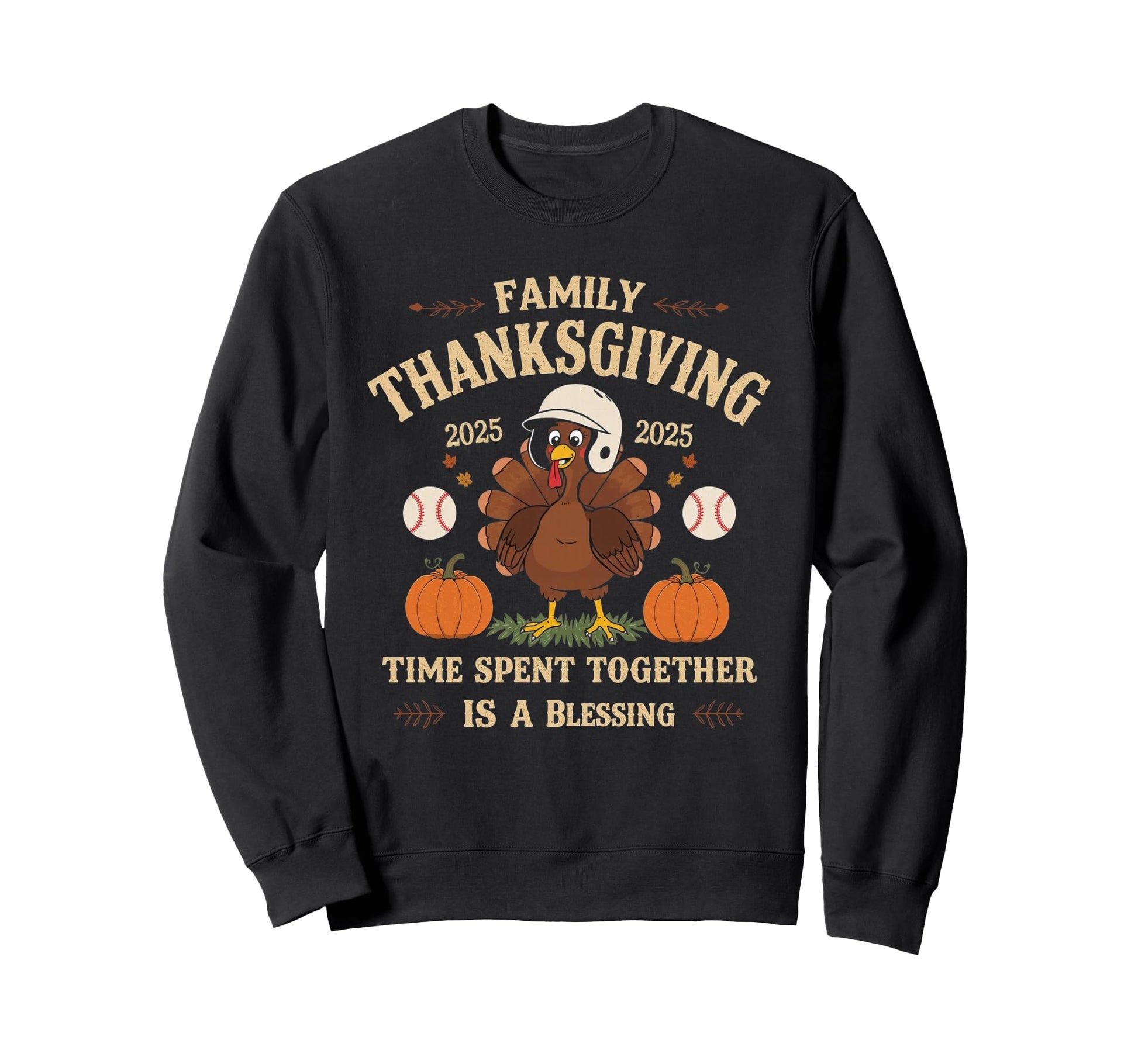 Funny Thanksgiving 2025 Family Sweatshirt - Graphic Print Men Women - T-Shirt, Sweatshirt, Hoodie