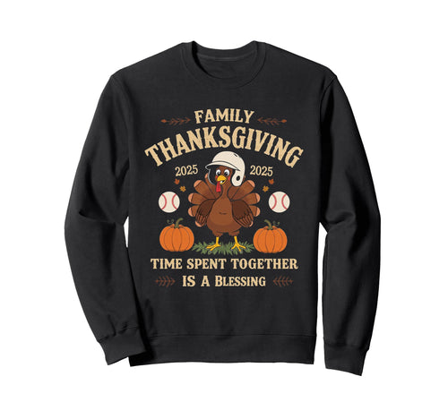 Funny Thanksgiving 2025 Family Sweatshirt - Graphic Print Men Women - T-Shirt, Sweatshirt, Hoodie