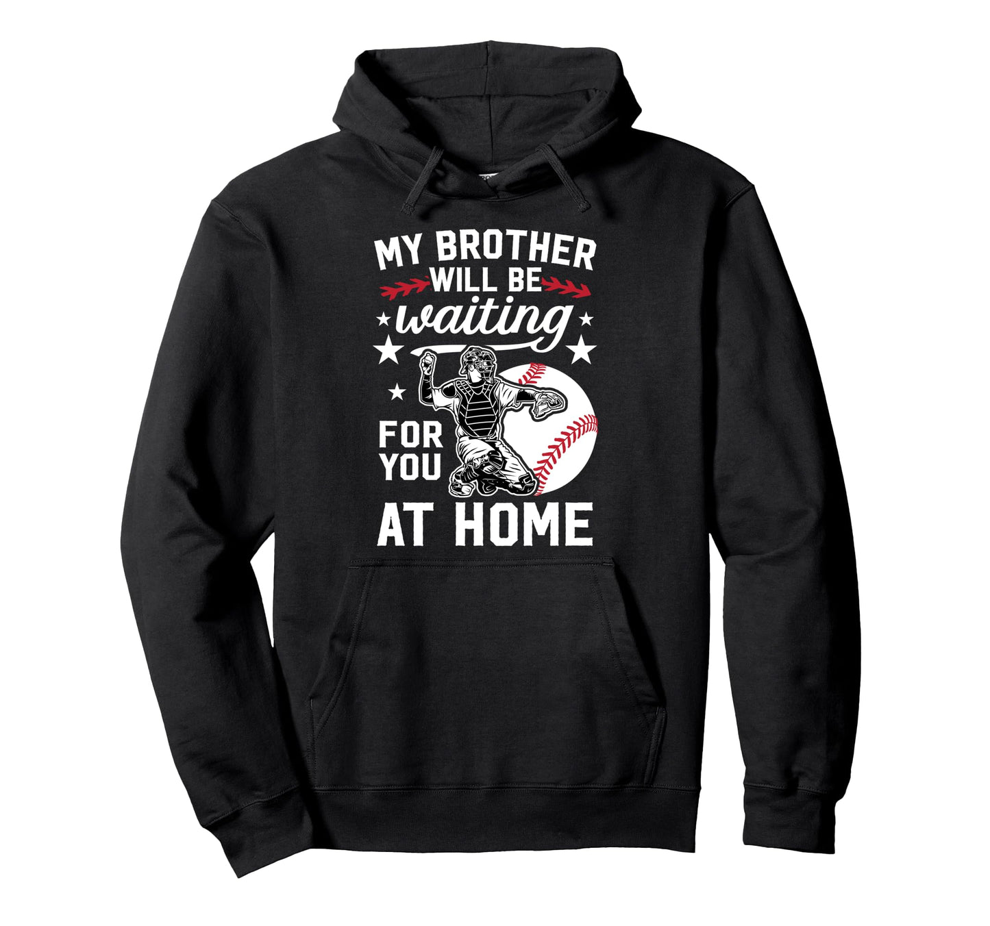 Funny Baseball Catcher Brother Baseball Hoodie - Trendy Graphic Men Women - T-Shirt, Sweatshirt, Hoodie