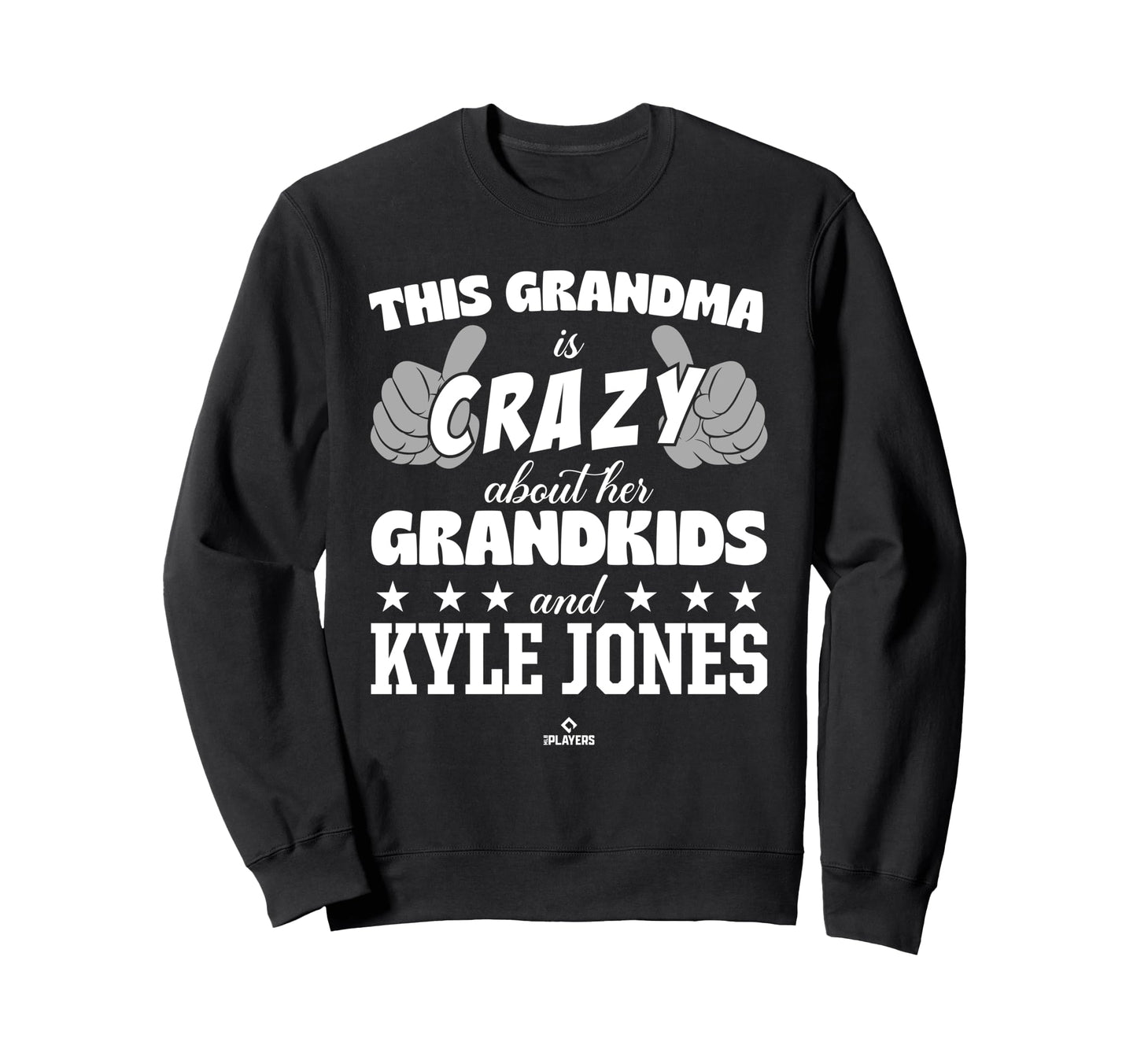 Grandma Crazy Kyle Jones Sweatshirt - Fun Novelty Design for Adults - T-Shirt, Sweatshirt, Hoodie