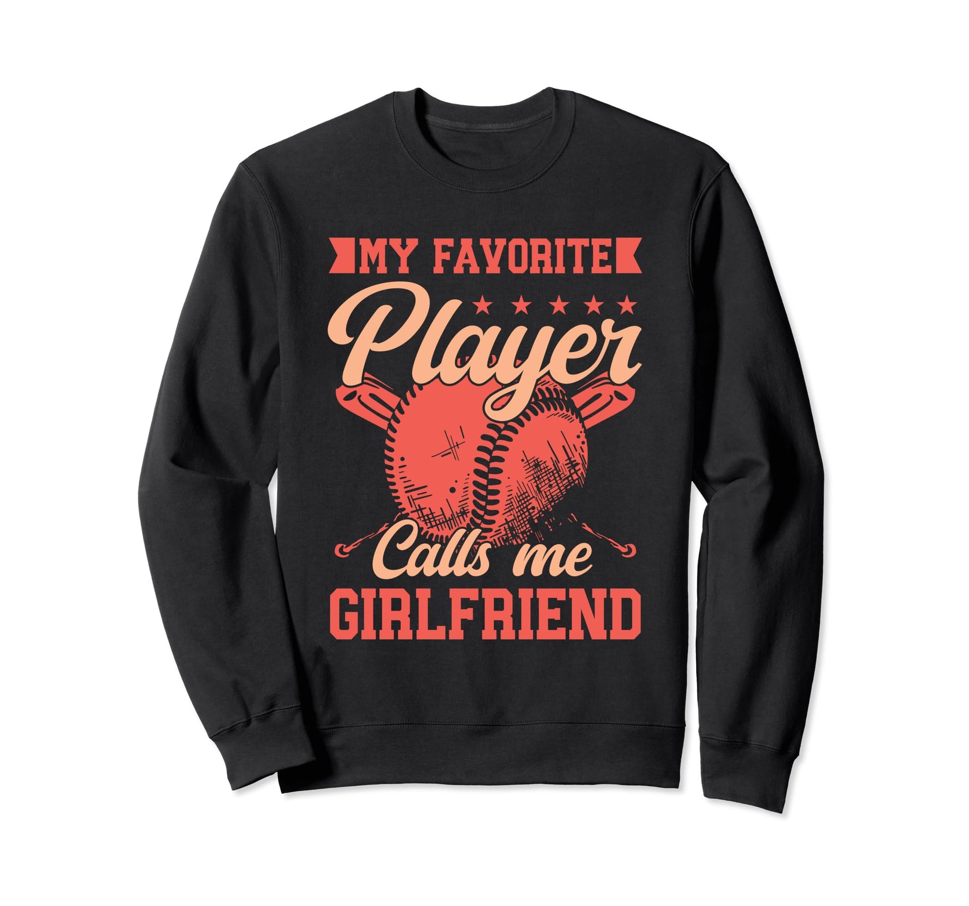 Baseball Girlfriend Catcher Pitcher Sweatshirt - Graphic Print Men Women - T-Shirt, Sweatshirt, Hoodie