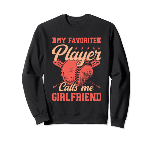 Baseball Girlfriend Catcher Pitcher Sweatshirt - Graphic Print Men Women - T-Shirt, Sweatshirt, Hoodie