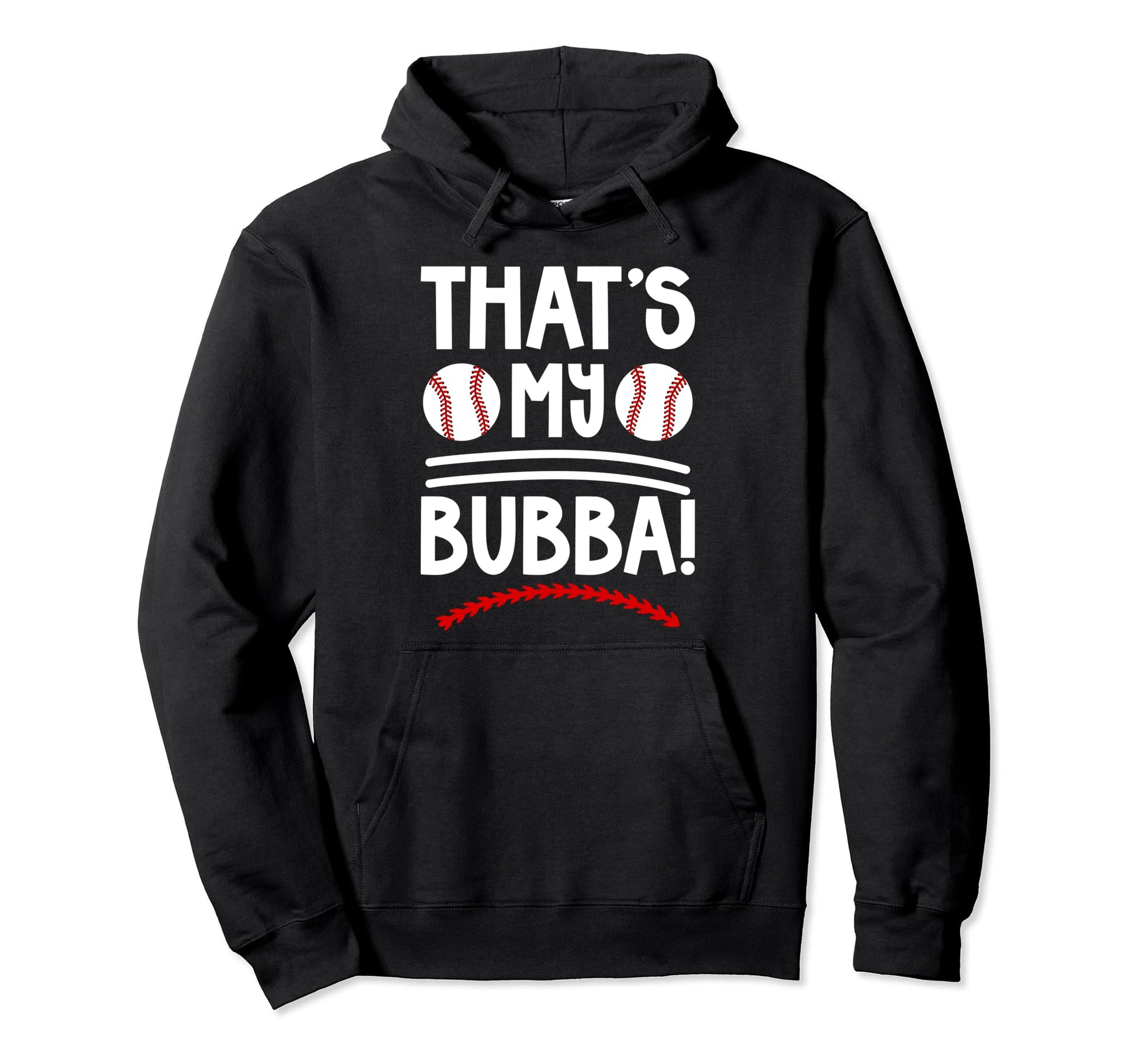 Thats My Bubba Baseball Brother Hoodie - Aesthetic Graphic for Adults - T-Shirt, Sweatshirt, Hoodie