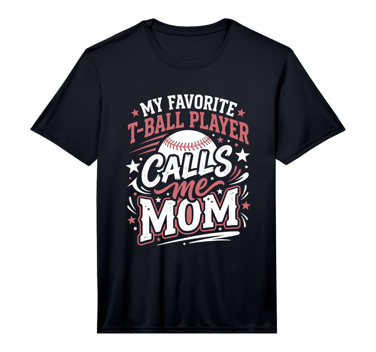 Mens Favorite T Ball Player Calls T-Shirt - Fun Novelty Design for Adults - T-Shirt, Sweatshirt, Hoodie