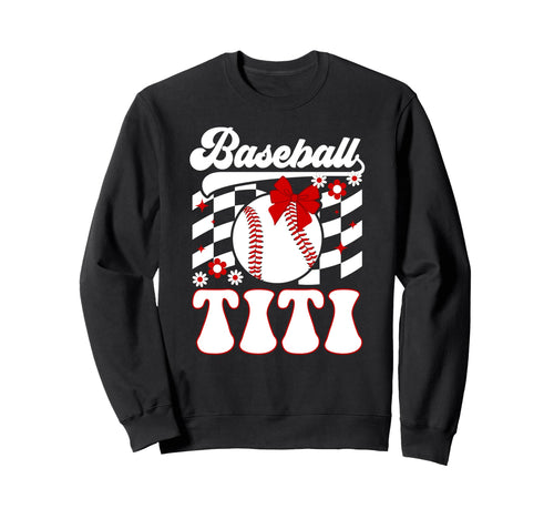 Baseball Titi Groovy Titi Sweatshirt - Streetwear Style for Adults - T-Shirt, Sweatshirt, Hoodie