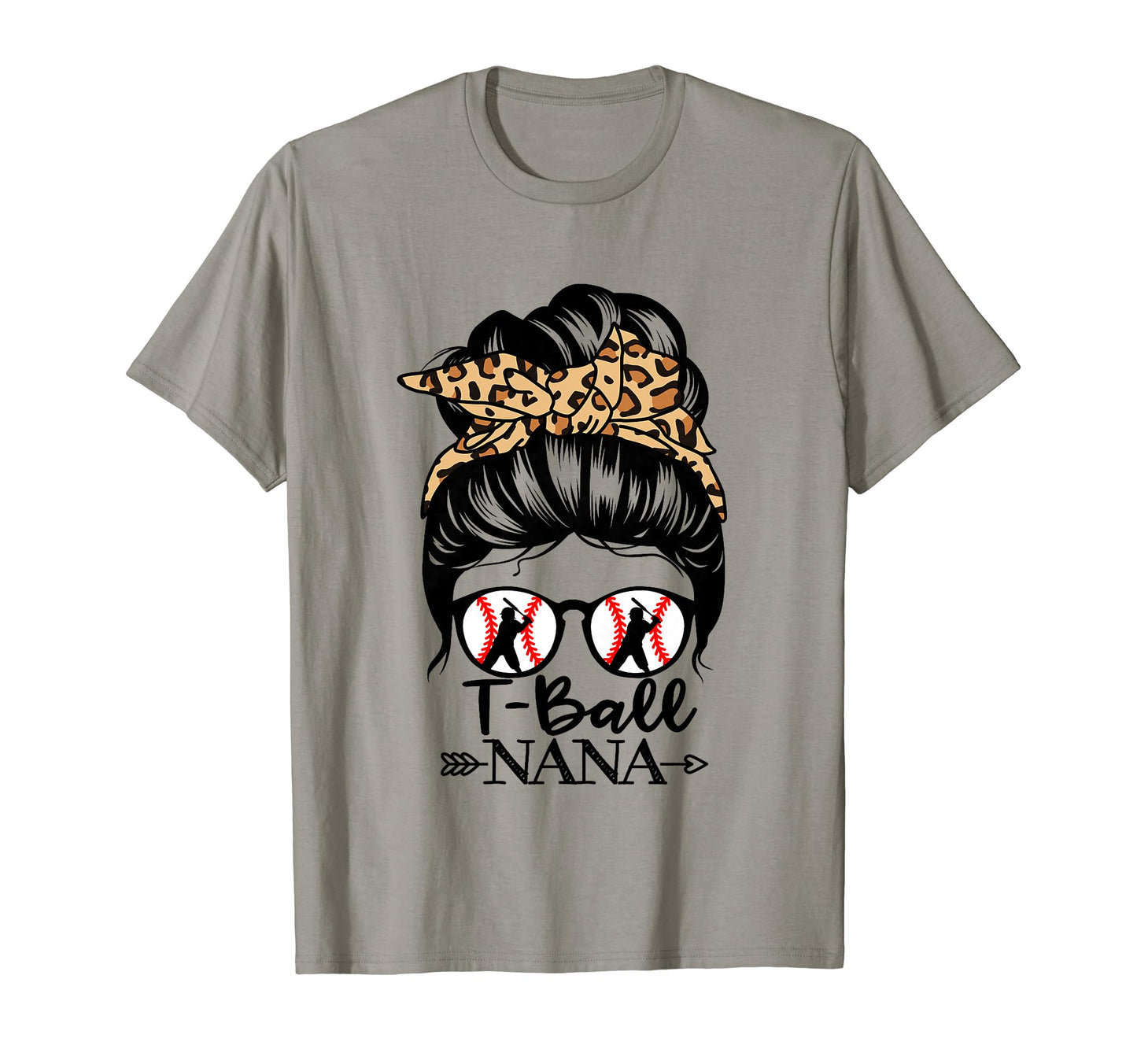 T Ball Nana Life Messy Bun Hair Funny T T-Shirt - Novelty Apparel Unisex - T-Shirt, Sweatshirt, Hoodie