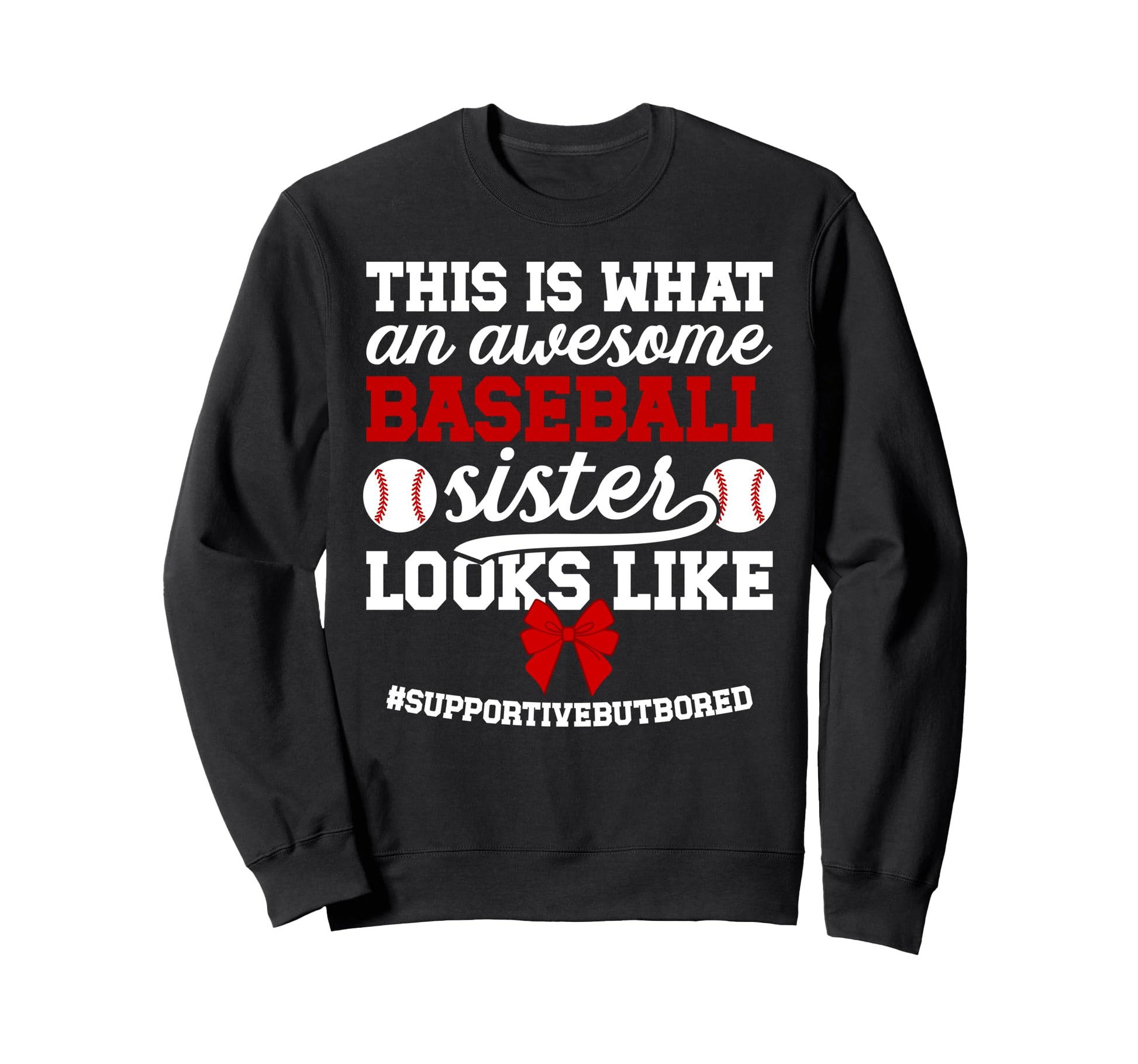 Awesome Baseball Sister Baseball Sweatshirt - Minimalist Print Unisex - T-Shirt, Sweatshirt, Hoodie