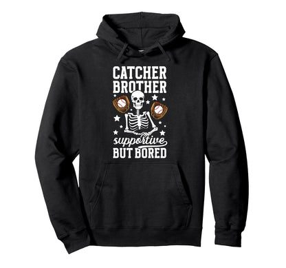 Baseball Catcher Brother Hoodie - Casual Everyday Wear for Adults - T-Shirt, Sweatshirt, Hoodie