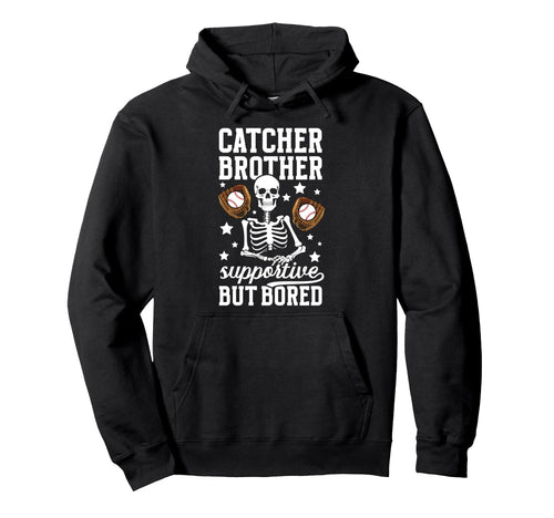 Baseball Catcher Brother Hoodie - Casual Everyday Wear for Adults - T-Shirt, Sweatshirt, Hoodie