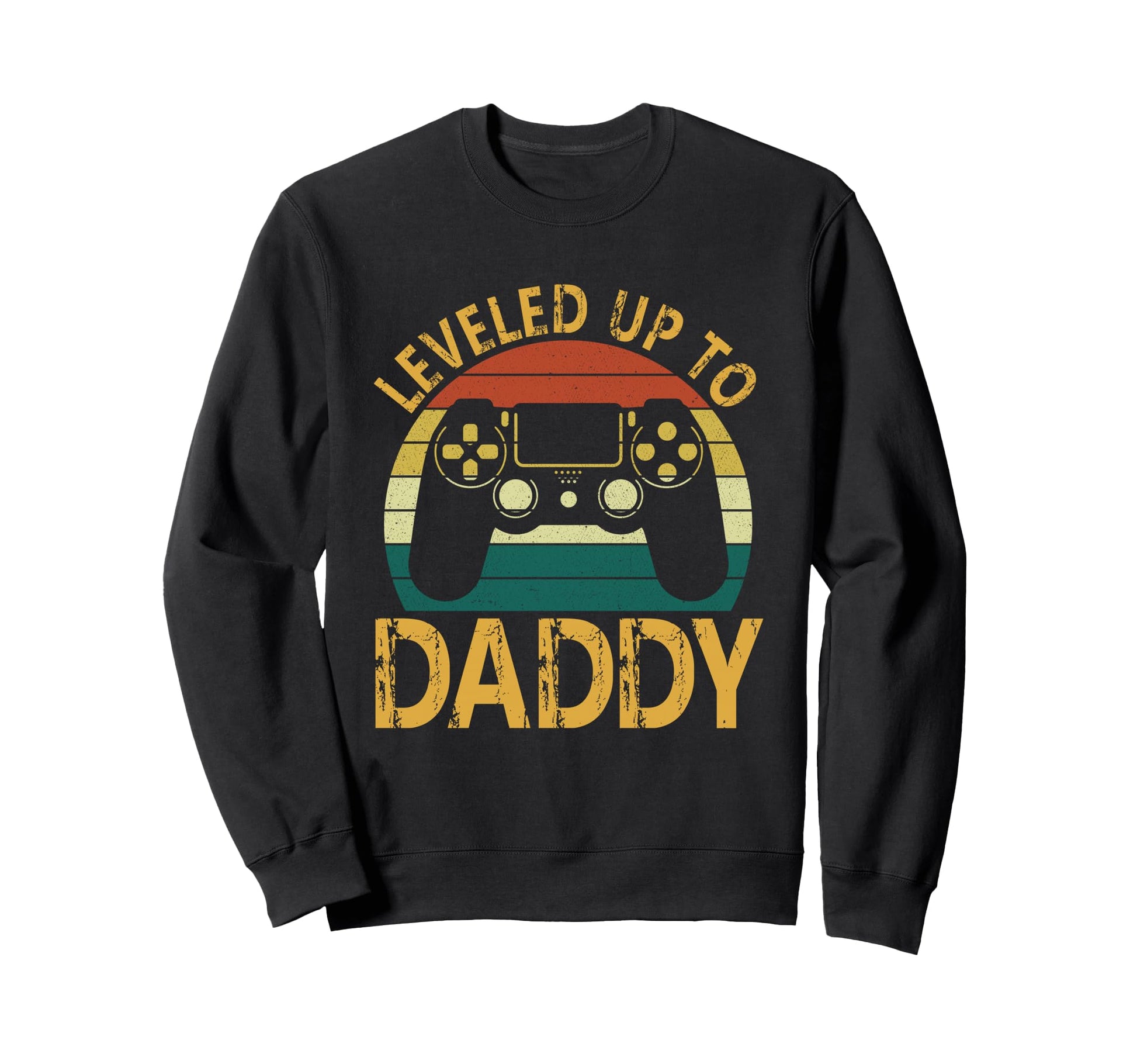 New Dad Fathers Day Leveled Up To Sweatshirt - Custom Art Print Men Women - T-Shirt, Sweatshirt, Hoodie