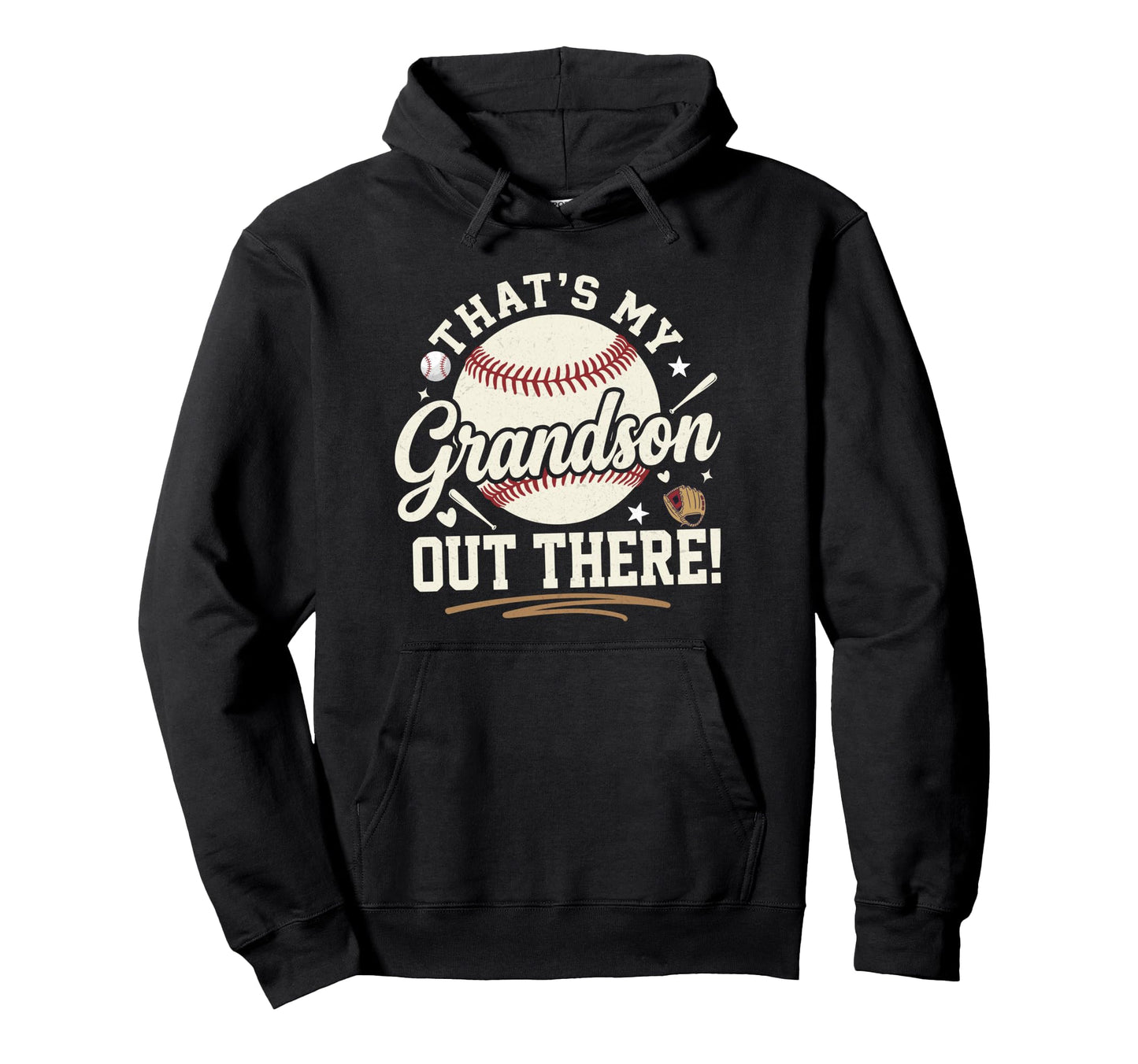 Thats My Grandson Out There Baseball Hoodie - Novelty Apparel for Adults - T-Shirt, Sweatshirt, Hoodie