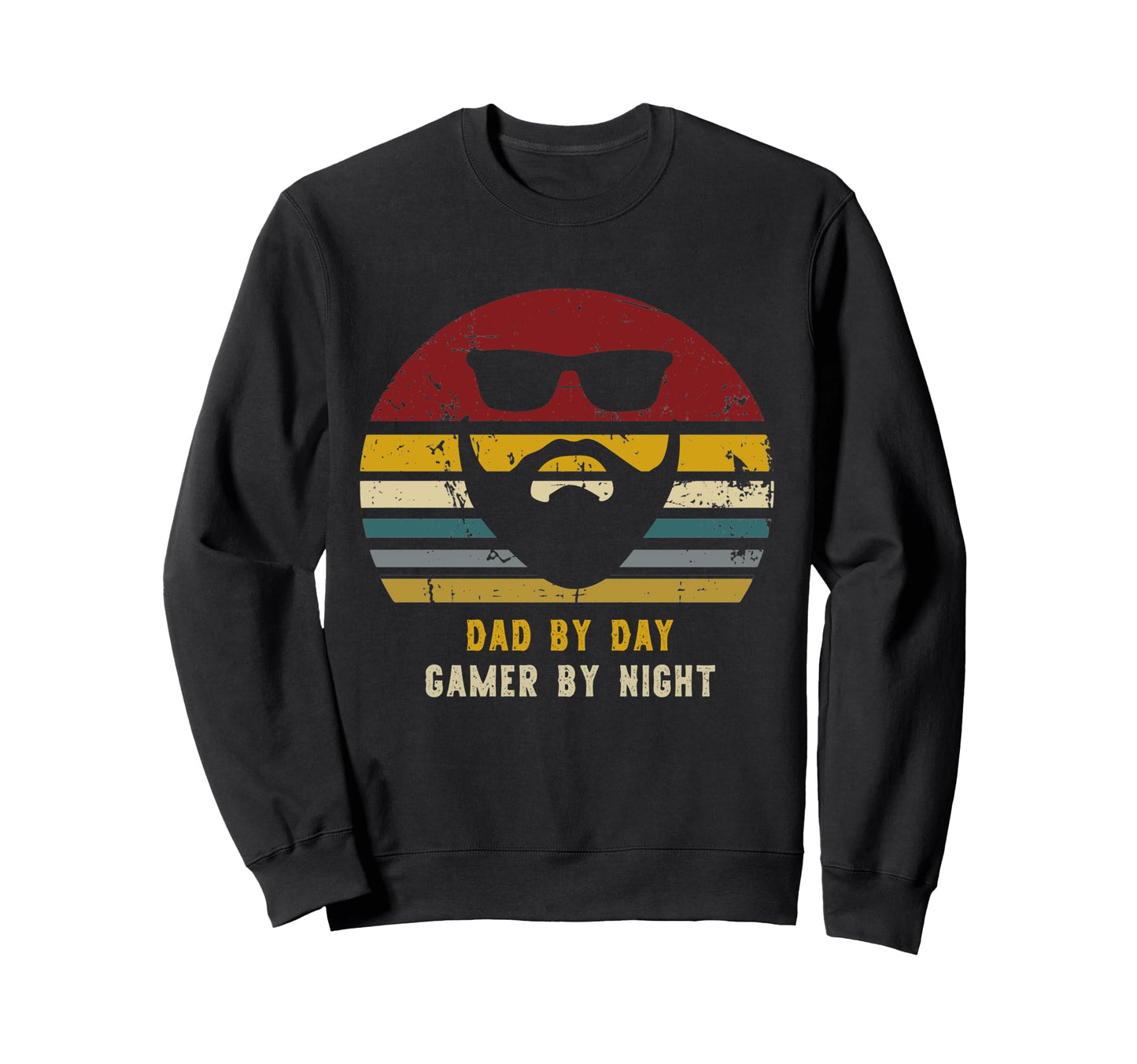 Dad Day Gamer Night Rad Dad Sweatshirt - Fun Novelty Design Men Women - T-Shirt, Sweatshirt, Hoodie
