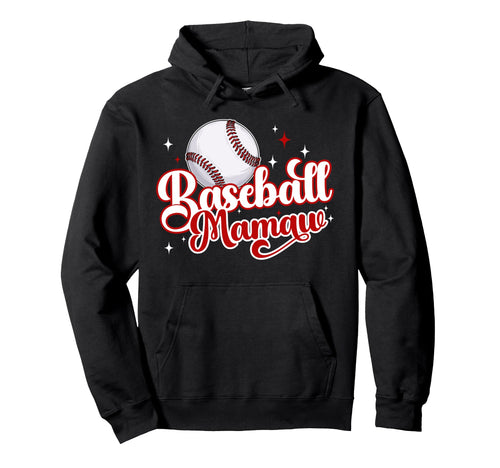 Baseball Mamaw Baseball Player Mamaw Hoodie - Graphic Print Unisex - T-Shirt, Sweatshirt, Hoodie