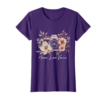 Photographer Never Lose Focus Camera T-Shirt - Fun Novelty Design Unisex - T-Shirt, Sweatshirt, Hoodie