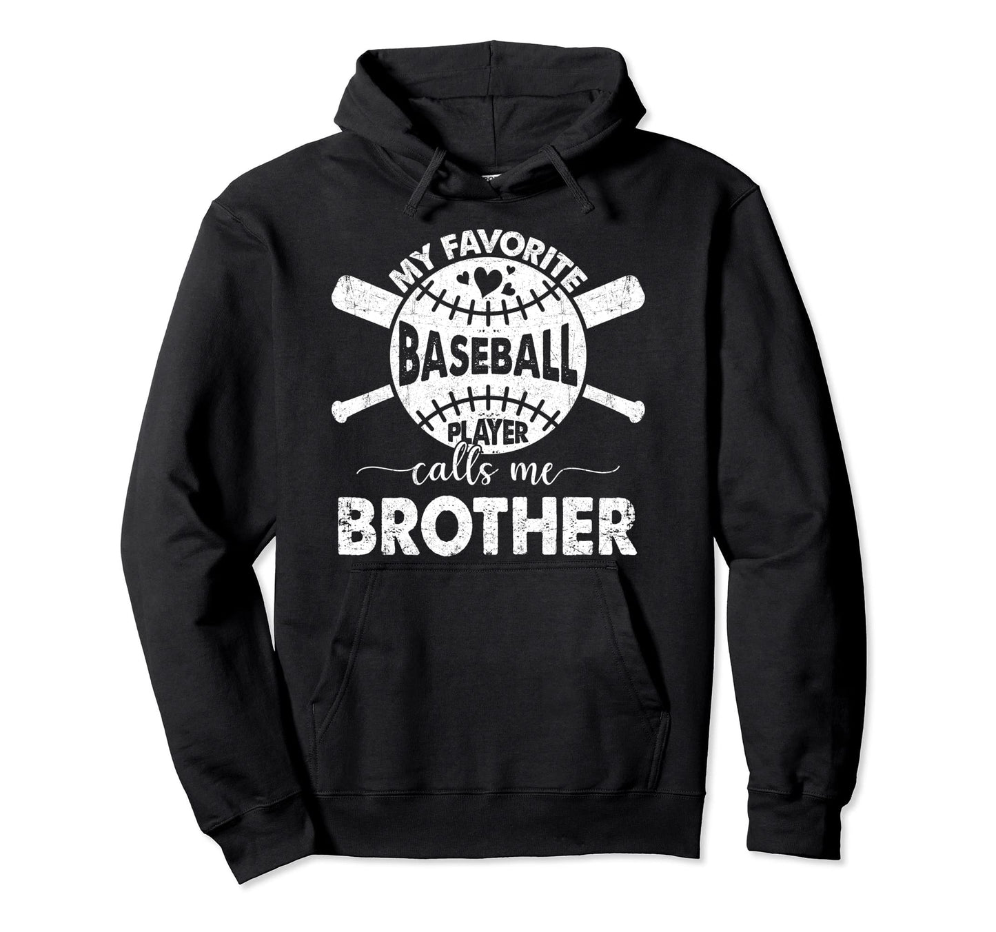 Proud To Be Called Brother My Favorite Hoodie - Trendy Graphic Unisex - T-Shirt, Sweatshirt, Hoodie