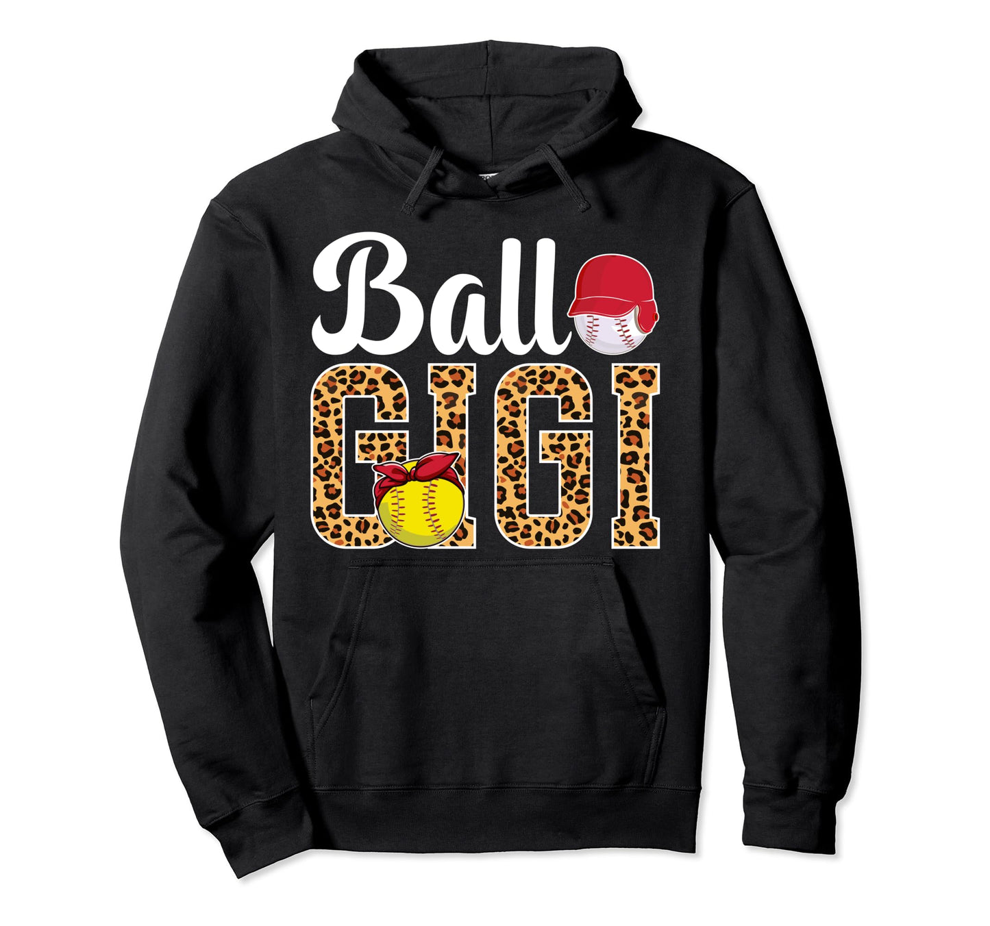 Ball Gigi Leopard Softball Baseball Gigi Hoodie - Graphic Print Men Women - T-Shirt, Sweatshirt, Hoodie