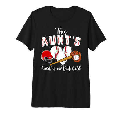That Field Baseball Aunt Baseball T-Shirt - Novelty Apparel for Adults - T-Shirt, Sweatshirt, Hoodie