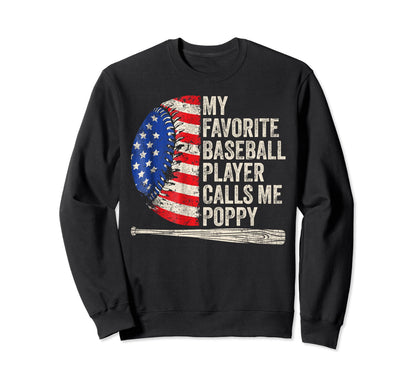 My Favorite Baseball Player Calls Me Sweatshirt - Graphic Print Men Women - T-Shirt, Sweatshirt, Hoodie