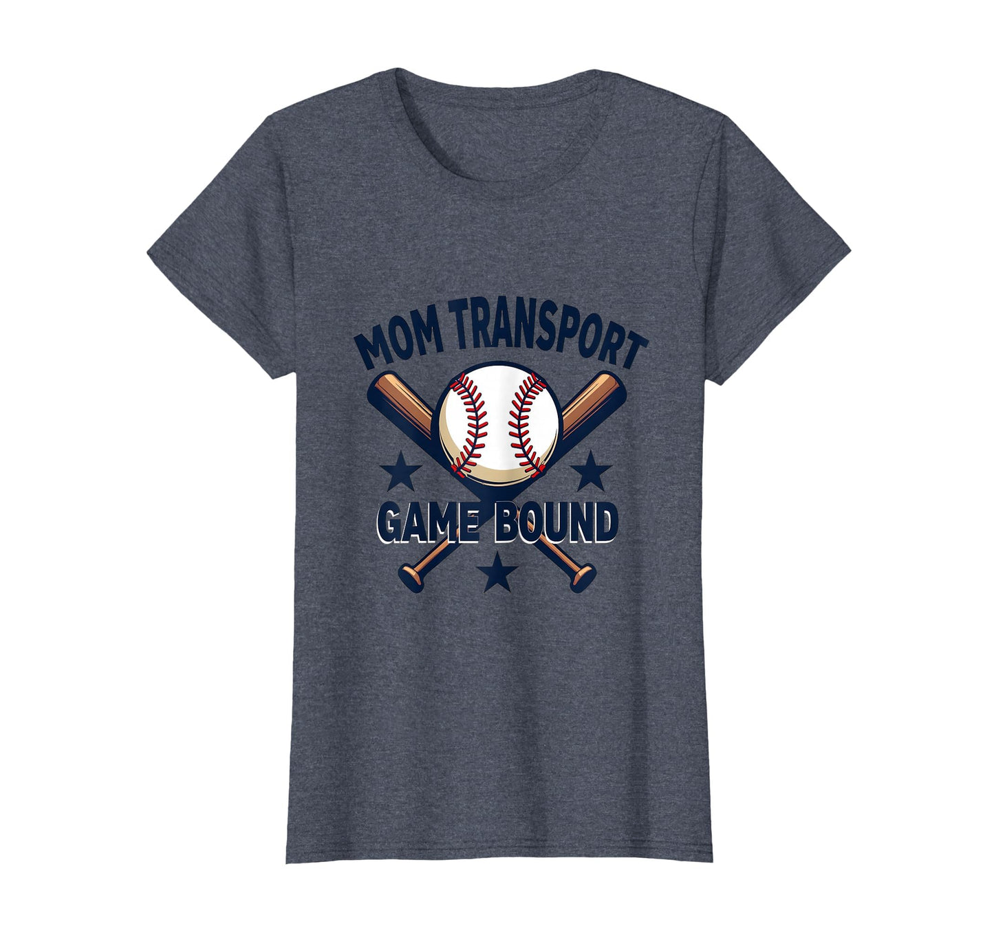 Mom Transport Game Bound Baseball T-Shirt - Casual Everyday Wear for Adults - T-Shirt, Sweatshirt, Hoodie