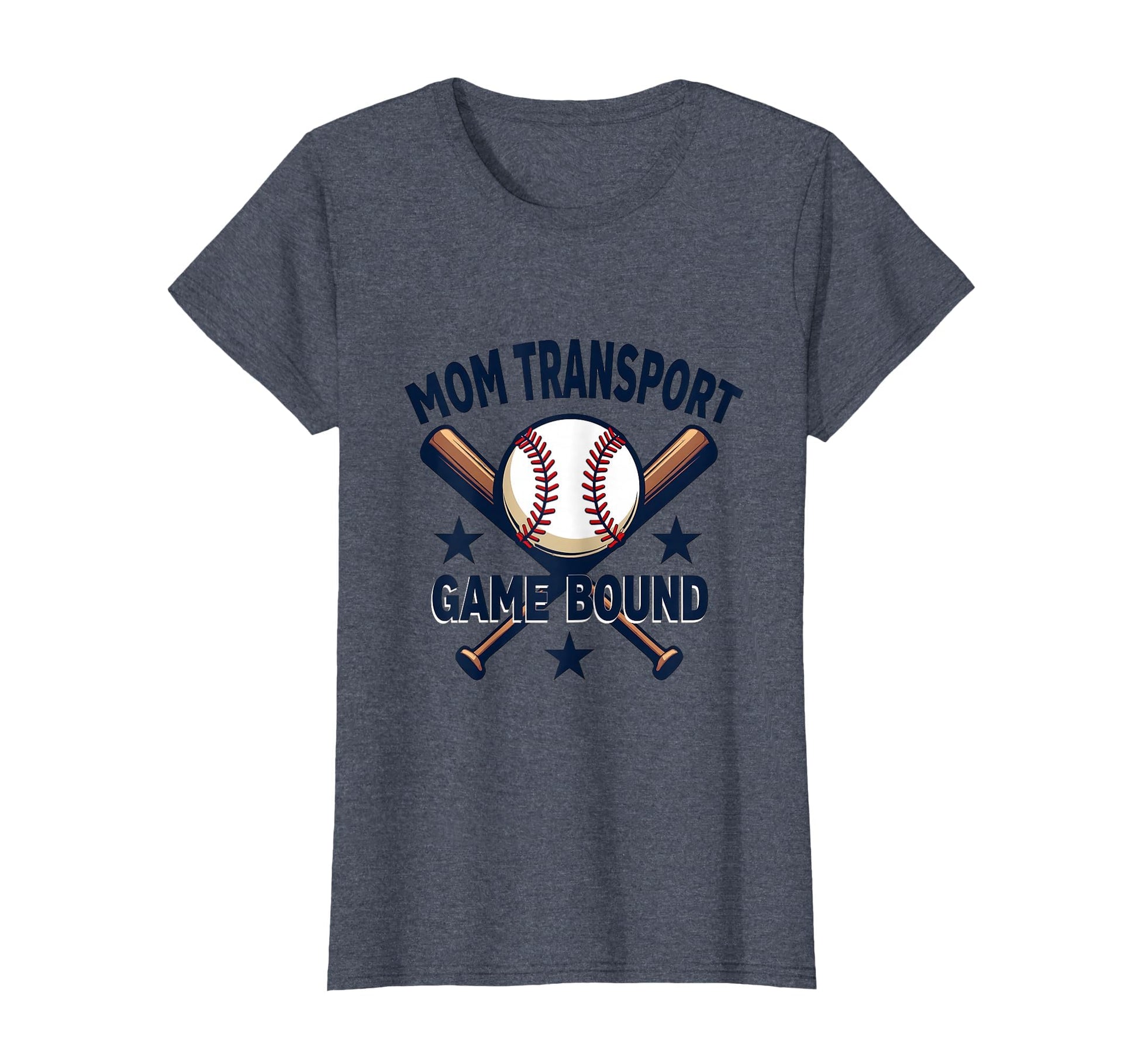 Mom Transport Game Bound Baseball T-Shirt - Casual Everyday Wear for Adults - T-Shirt, Sweatshirt, Hoodie
