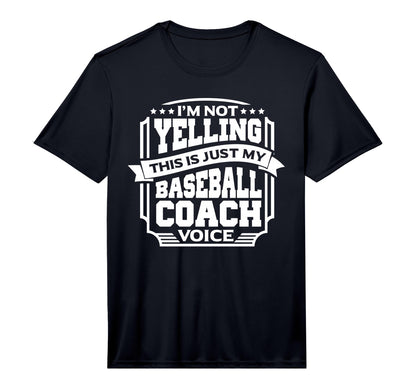 Im Not Yelling This Is Just My Baseball T-Shirt - Graphic Print Unisex - T-Shirt, Sweatshirt, Hoodie