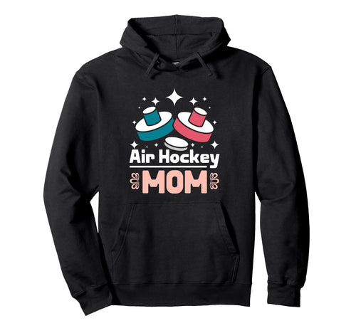 Mothers Day Air Hockey Mom Game Hoodie - Unique Graphic Unisex - T-Shirt, Sweatshirt, Hoodie