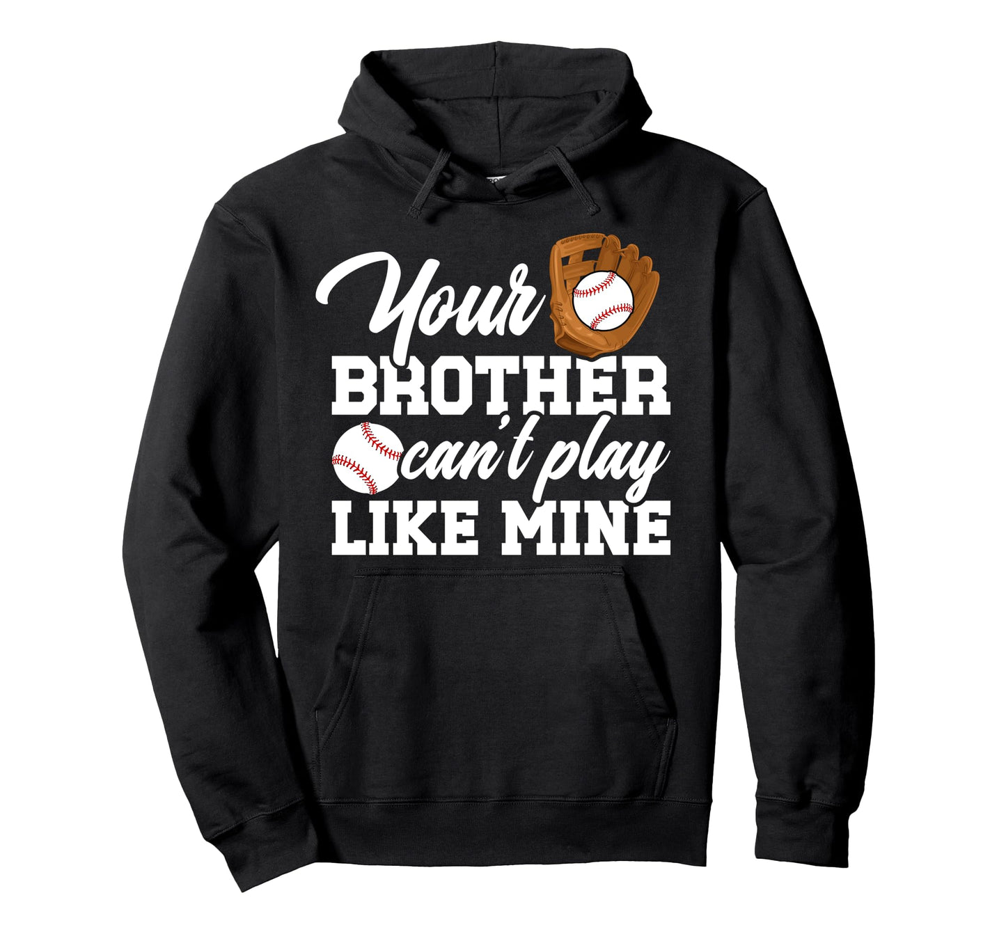 Baseball Brother Baseball Players Hoodie - Fun Novelty Design Men Women - T-Shirt, Sweatshirt, Hoodie