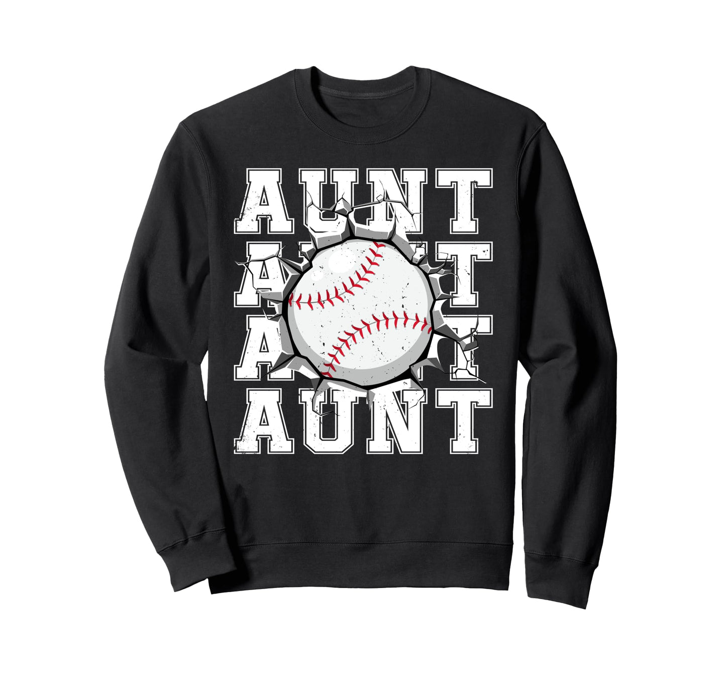 Baseball Aunt Cracked Wall Family Sweatshirt - Custom Art Print Unisex - T-Shirt, Sweatshirt, Hoodie