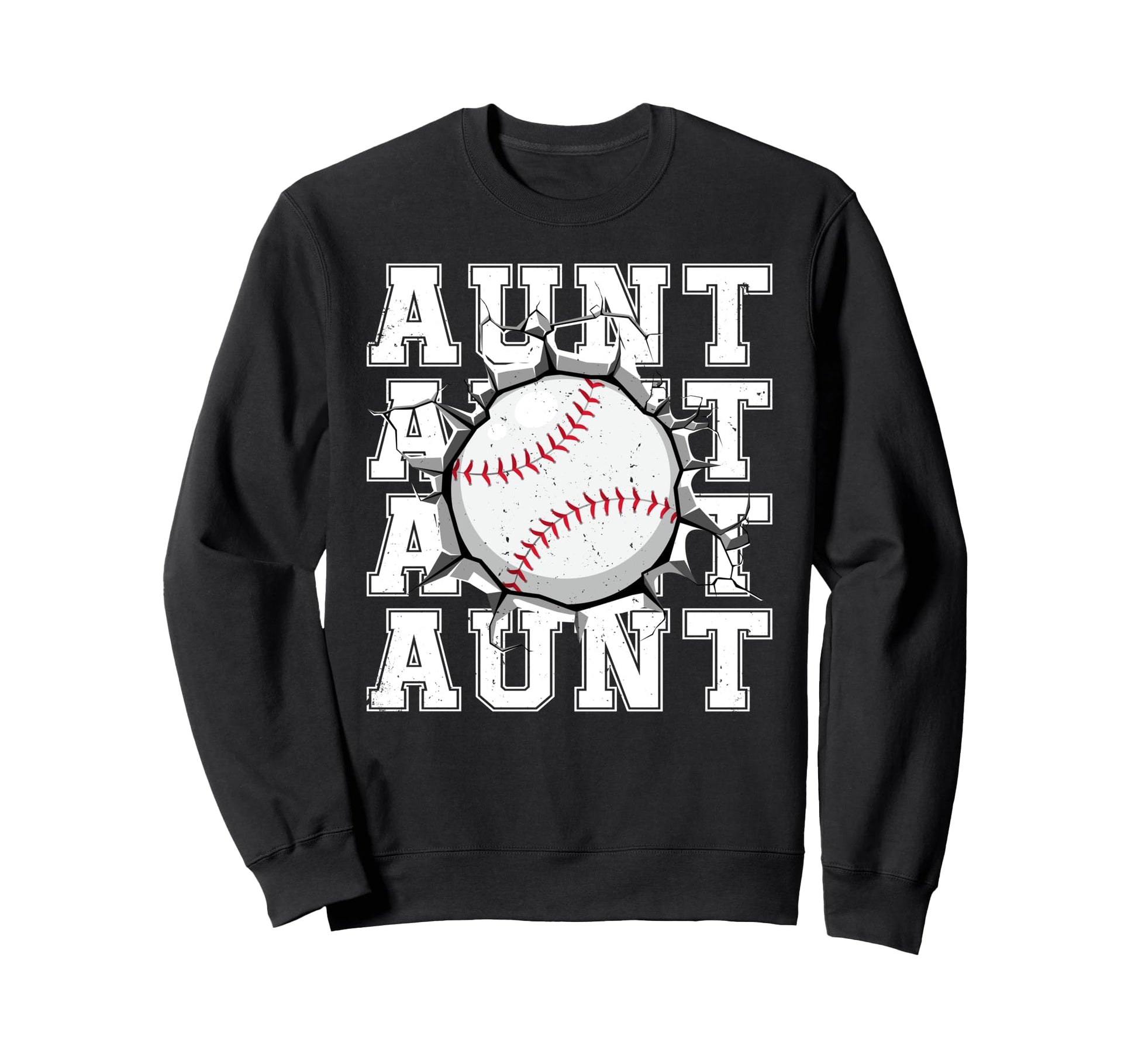 Baseball Aunt Cracked Wall Family Sweatshirt - Custom Art Print Unisex - T-Shirt, Sweatshirt, Hoodie