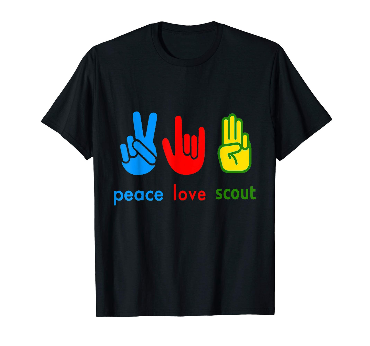 Peace Love Scout Scouting Camping Life Gift T-Shirt - Trendy Graphic Unisex - T-Shirt, Sweatshirt, Hoodie