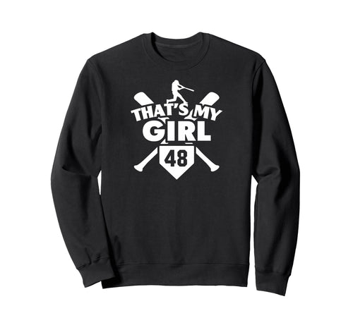 Baseball Mom Dad Thats My 48 Sweatshirt - Novelty Apparel for Adults - T-Shirt, Sweatshirt, Hoodie