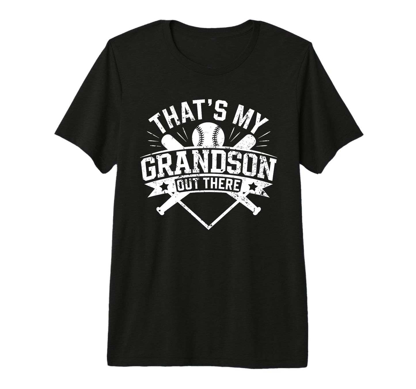 Thats My Grandson Out There Baseball T-Shirt - Casual Everyday Wear Unisex - T-Shirt, Sweatshirt, Hoodie