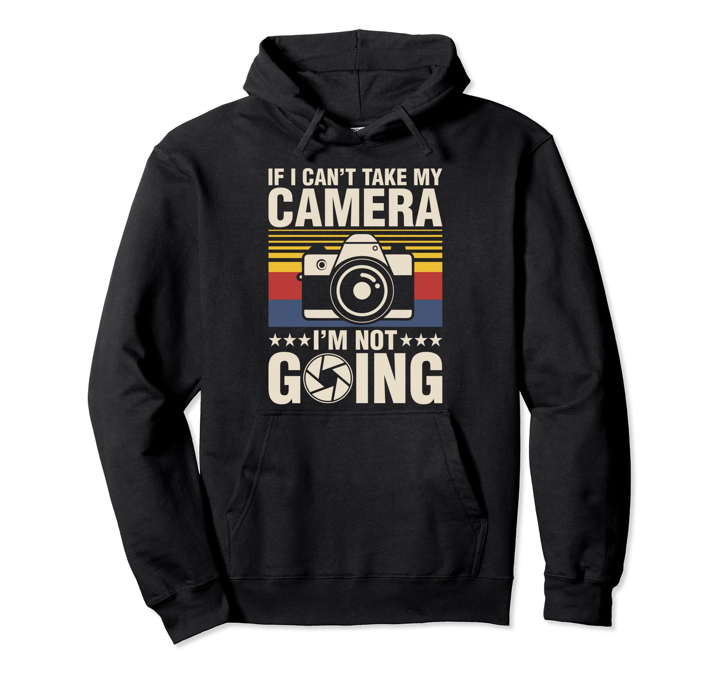 Photography Photographer Picture Hoodie - Casual Everyday Wear Unisex - T-Shirt, Sweatshirt, Hoodie