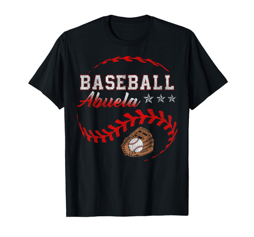 Baseball Abuela Funny Baseball Family T-Shirt - Fun Novelty Design Unisex - T-Shirt, Sweatshirt, Hoodie