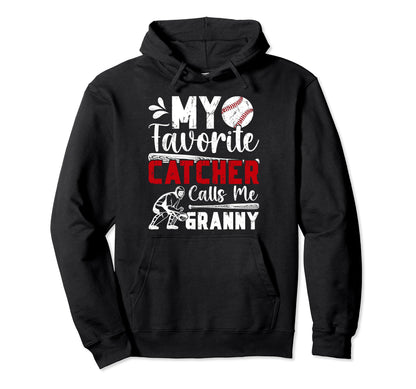 My Favorite Baseball Catcher Hoodie - Casual Everyday Wear Men Women - T-Shirt, Sweatshirt, Hoodie