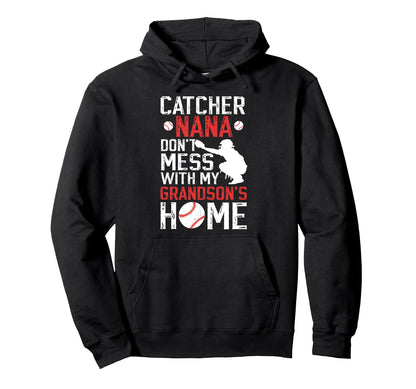 Baseball Catcher Nana Funny Nana Hoodie - Custom Art Print for Adults - T-Shirt, Sweatshirt, Hoodie