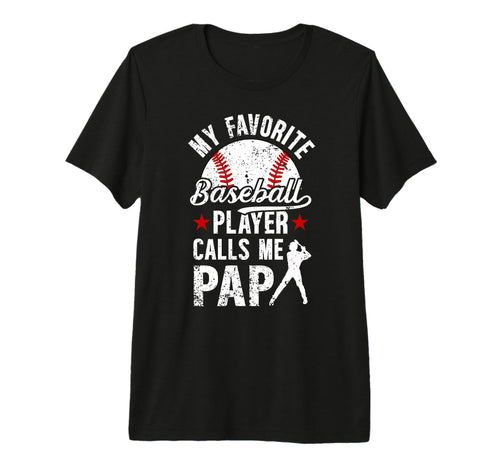 Mens My Favorite Baseball Player Pap T-Shirt - Custom Art Print for Adults - T-Shirt, Sweatshirt, Hoodie