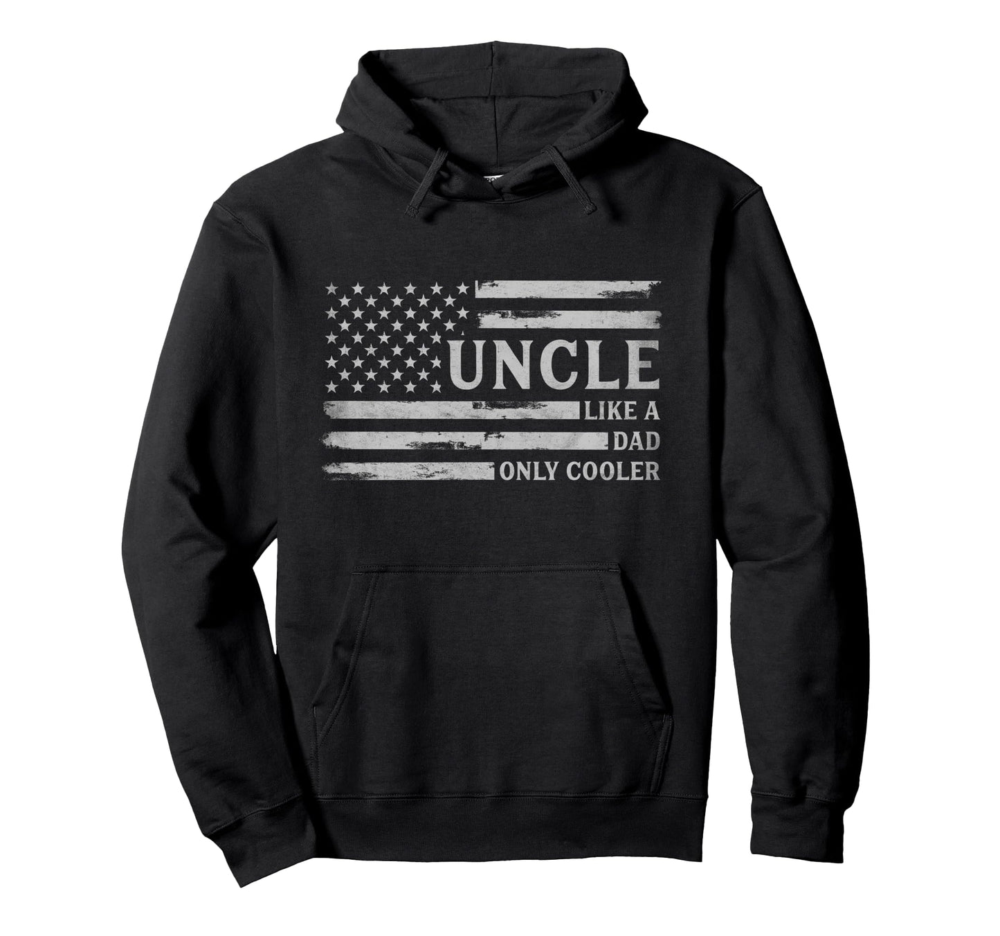 Uncle Like Dad Only Cooler Fathers Hoodie - Aesthetic Graphic for Adults - T-Shirt, Sweatshirt, Hoodie