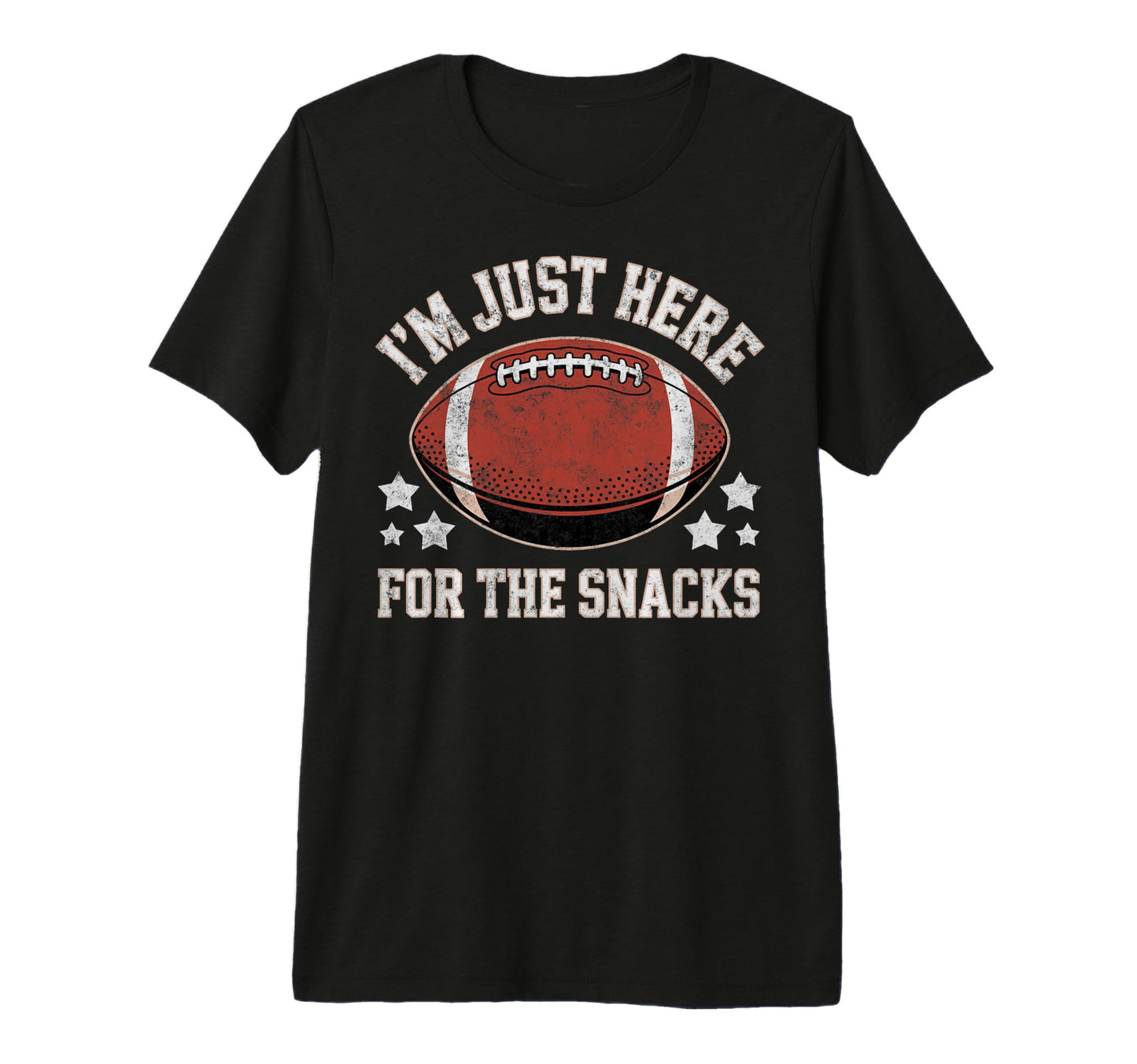 Im Just Here Snacks Funny Joke Football T-Shirt - Graphic Print Men Women - T-Shirt, Sweatshirt, Hoodie