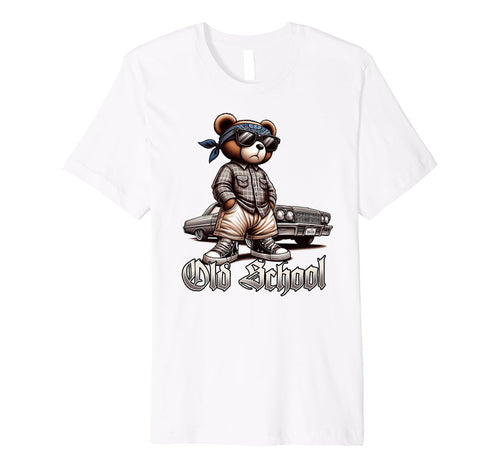 Old School Hip Hop Teddy Bear Lowrider T-Shirt - Unique Graphic Men Women - T-Shirt, Sweatshirt, Hoodie