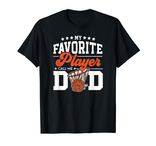 My Favorite Player Call Me Dad Fathers T-Shirt - Fun Novelty Design Unisex - T-Shirt, Sweatshirt, Hoodie