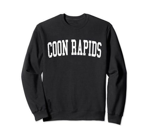 Coon Rapids Mn Distressed White Sweatshirt - Graphic Print Men Women - T-Shirt, Sweatshirt, Hoodie