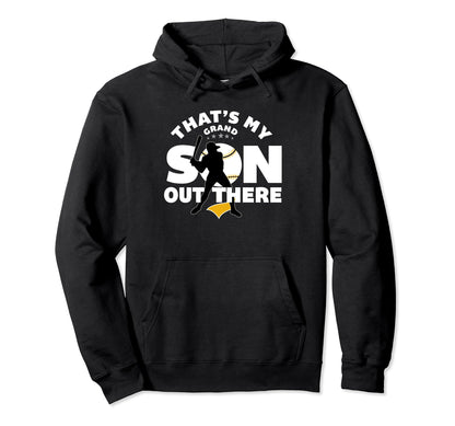 Thats My Grandson Out There Baseball Player Hoodie - Graphic Print Unisex - T-Shirt, Sweatshirt, Hoodie