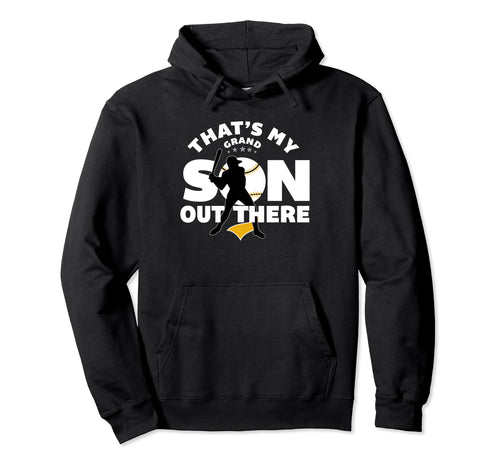 Thats My Grandson Out There Baseball Player Hoodie - Graphic Print Unisex - T-Shirt, Sweatshirt, Hoodie