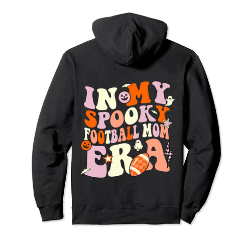 My Spooky Football Mom Era Halloween Game Hoodie - Graphic Print Men Women - T-Shirt, Sweatshirt, Hoodie
