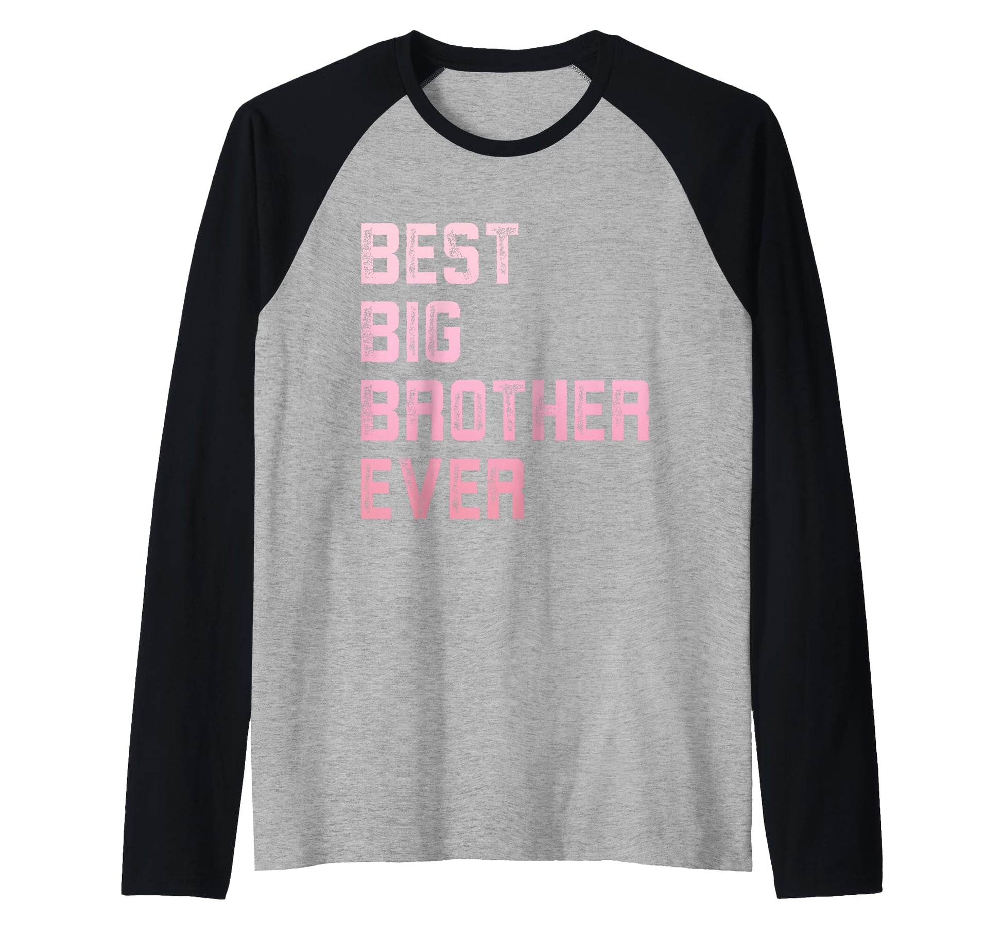 Best Big Brother Ever Older Brother T-Shirt - Unique Graphic for Adults - T-Shirt, Sweatshirt, Hoodie