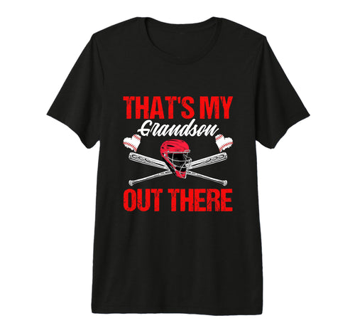 Funny Thats My Grandson Out There T-Shirt - Graphic Print Men Women - T-Shirt, Sweatshirt, Hoodie