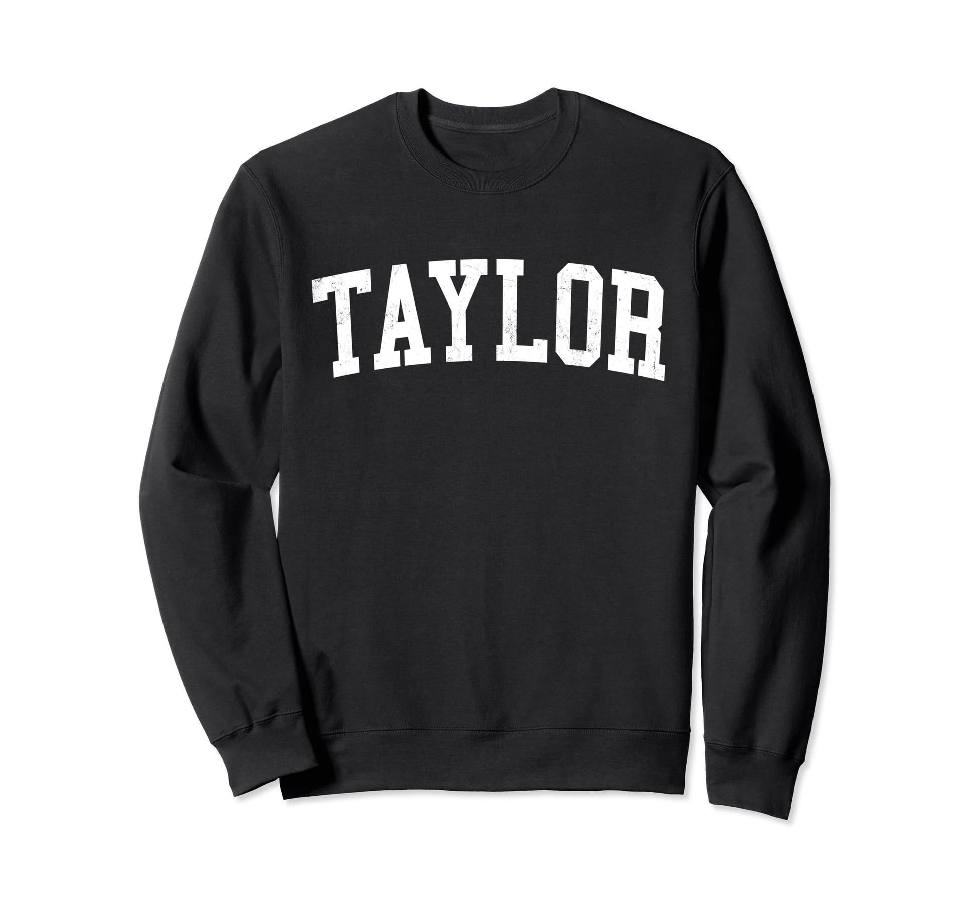 Taylor Tx Distressed White Varsity Sweatshirt - Novelty Apparel Men Women - T-Shirt, Sweatshirt, Hoodie