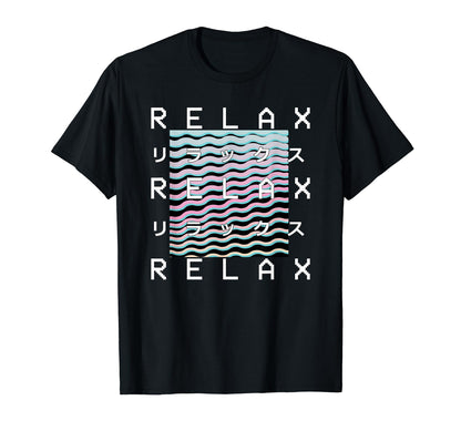 Relax Vaporwave Aesthetic Japanese 90S T-Shirt - Streetwear Style Men Women - T-Shirt, Sweatshirt, Hoodie