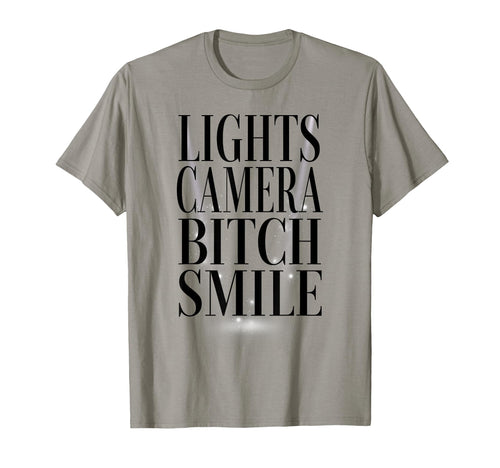 Funny Lights Camera Bitch Smile T-Shirt - Unique Graphic for Adults - T-Shirt, Sweatshirt, Hoodie